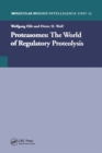 Image for Proteasomes: the world of regulatory proteolysis / [edited by] Wolfgang Hilt Dieter H. Wolf.