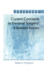Image for Current concepts in general surgery: a resident review