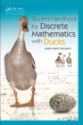 Image for Student ready reference and study supplement for Discrete mathematics for ducks