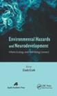Image for Environmental hazards and neurodevelopment: where ecology and well-being connect