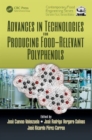 Image for Advances in technologies for producing food-relevant polyphenols