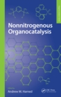 Image for Nonnitrogenous organocatalysis