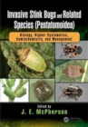 Image for Invasive stink bugs and related species (pentatomoidea)  : biology, higher systematics, semiochemistry, and management