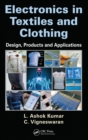 Image for Electronics in textiles and clothing  : design, products and applications