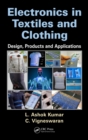 Image for Electronics in textiles and clothing: design, products and applications