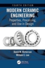 Image for Modern ceramic engineering  : properties, processing, and use in design