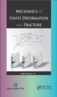 Image for Mechanics of finite deformation and fracture