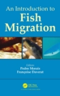 Image for An introduction to fish migration