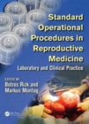 Image for Standard operational procedures in reproductive medicine  : laboratory and clinical practice