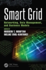 Image for Smart grid  : networking, data management, and business models