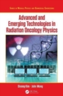 Image for Advanced and emerging technologies in radiation oncology physics