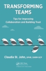 Image for Transforming teams: tips for improving collaboration and building trust