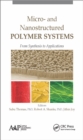 Image for Micro and nanostructured polymer systems
