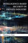 Image for Intelligence-based security in private industry