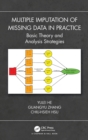 Image for Multiple imputation of missing data in practice  : basic theory and analysis strategies