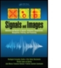 Image for Signals and images  : advances and results in speech, estimation, compression, recognition, filtering, and processing
