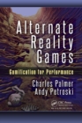 Image for Alternate reality games  : gamification for performance