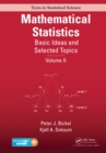 Image for Mathematical statistics: basic ideas and selected topics.