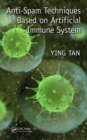 Image for Anti-spam techniques based on artificial immune system