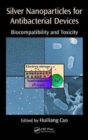 Image for Silver nanoparticles for antibacterial devices  : biocompatibility and toxicity