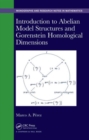 Image for Introduction to abelian model structures and Gorenstein homological dimensions