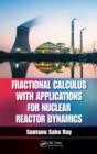 Image for Fractional calculus with applications for nuclear reactor dynamics