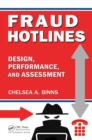 Image for Fraud hotlines: design, performance, and assessment