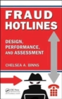 Image for Fraud hotlines  : design, performance, and assessment