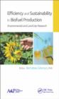 Image for Efficiency and sustainability in biofuel production: environmental and land-use research