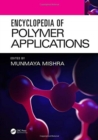 Image for Encyclopedia of Polymer Applications, 3 Volume Set