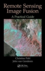 Image for Remote sensing image fusion  : a practical guide