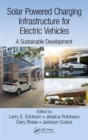 Image for Solar Powered Charging Infrastructure for Electric Vehicles : A Sustainable Development