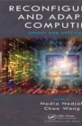Image for Reconfigurable and adaptive computing: theory and applications