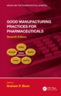 Image for Good manufacturing practices for pharmaceuticals