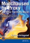 Image for Munchausen by proxy and other factitious abuse: practical and forensic investigative techniques : 64