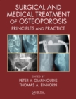 Image for Surgical and Medical Treatment of Osteoporosis: Principles and Practice