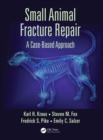 Image for Small animal fracture repair: a case-based approach