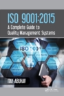 Image for ISO 9001 : 2015 - A Complete Guide to Quality Management Systems