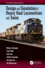 Image for Design and simulation of heavy haul locomotives and trains