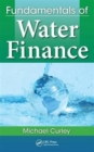 Image for Fundamentals of water finance
