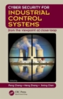 Image for Cyber security for industrial control systems  : from the viewpoint of close-loop