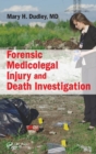 Image for Forensic Medicolegal Injury and Death Investigation
