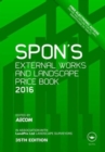 Image for Spon&#39;s External Works and Landscape Price Book 2016