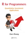 Image for R for Programmers: Quantitative Investment Applications