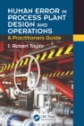 Image for Human error in process plant design and operations: a practitioner&#39;s guide