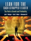 Image for Lean for the cash-strapped leader  : the path to growth and profitability