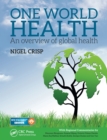 Image for One world health: an overview of global health