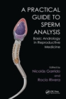 Image for Practical guide to sperm analysis  : basic andrology in reproductive medicine