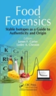 Image for Food forensics  : stable isotopes as a guide to authenticity and origin