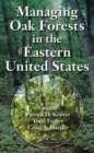 Image for Managing Oak Forests in the Eastern United States
